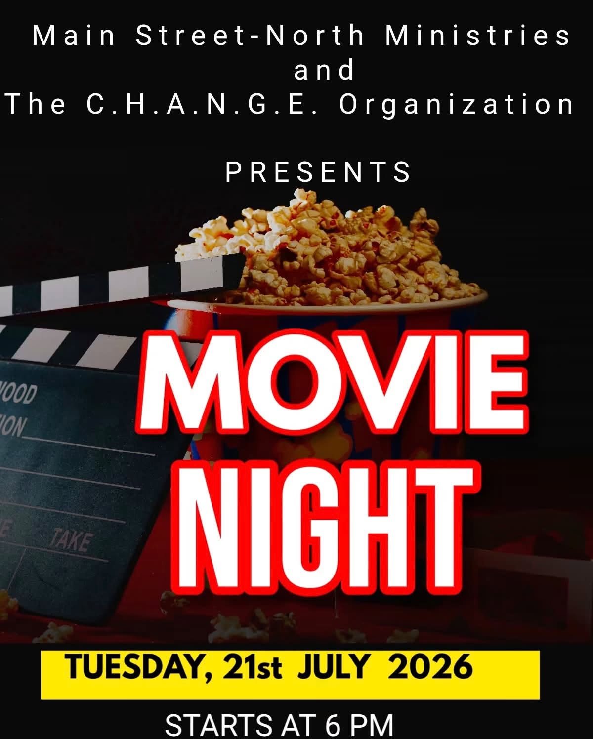 Movie Night announcement presented by Main Street North Ministries and the C.H.A.N.G.E. Organization